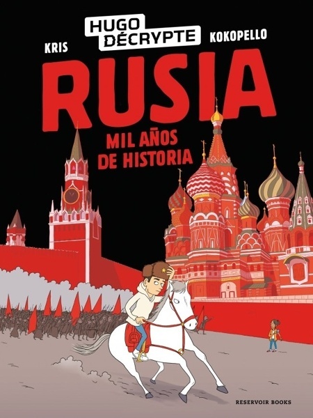 Rusia. Mil años de historia 'H'