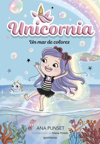 Unicornia 16 - Un mar de colores '¡Un libro mágico con purpurina en la cubierta!'