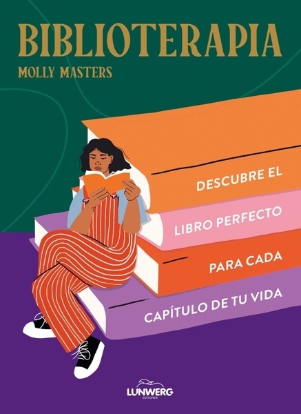 Biblioterapia 'Descubre el libro perfecto para cada capítulo de tu vida'