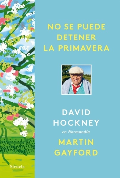 No se puede detener la primavera 'David Hockney en Normandía'