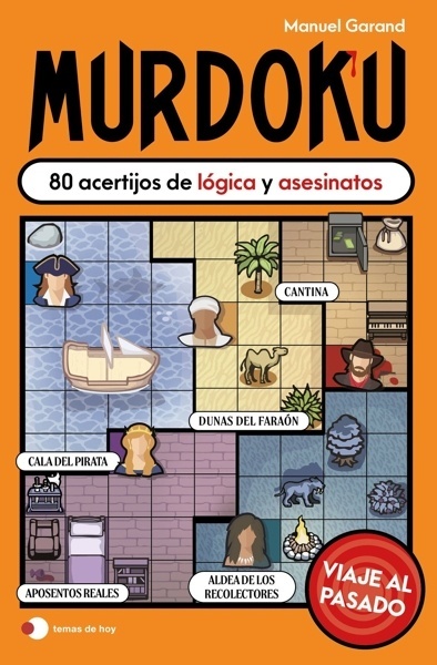 Murdoku: Viaje al pasado '80 acertijos de lógica y asesinatos'