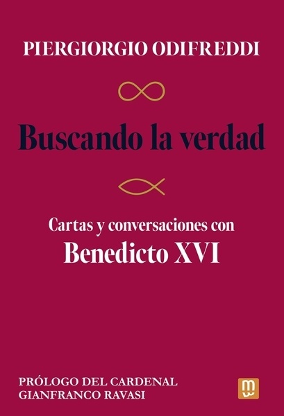 Buscando la verdad 'Cartas y conversaciones con Benedicto XVI'
