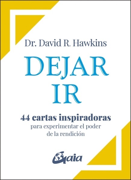 Dejar ir '44 cartas inspiradoras para experimentar el poder de la rendición'