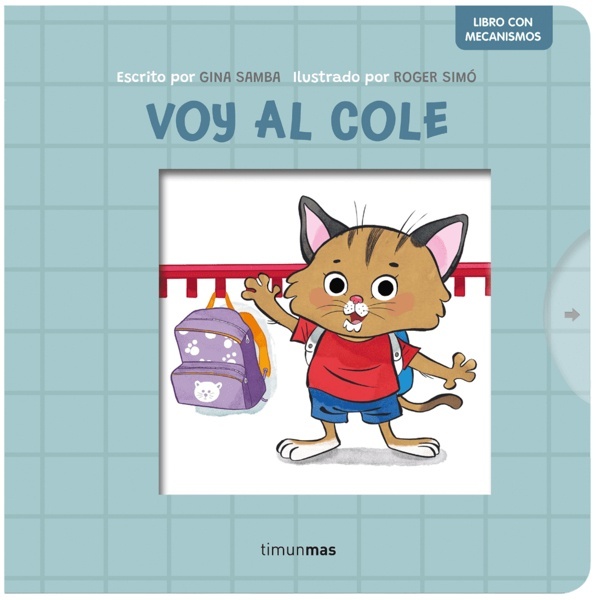 Voy al cole. Libro con mecanismos
