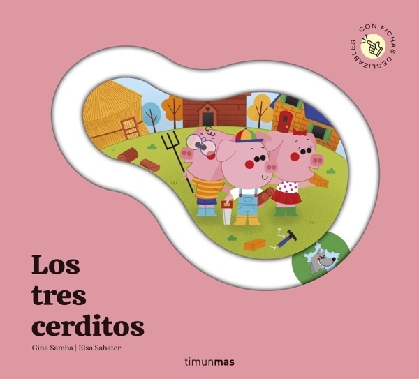 Los tres cerditos. Cuento con piezas deslizables