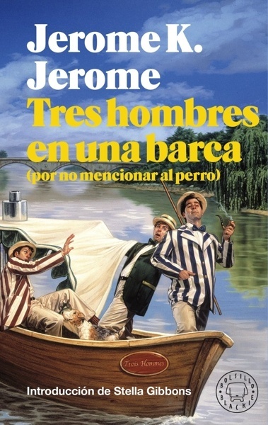 Tres hombres en una barca (Bolsillo Blackie) '(por no mencionar al perro)'