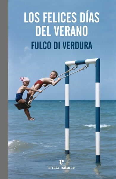 Los felices días del verano 'Una infancia siciliana'