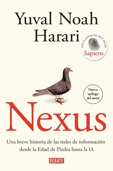 Nexus 'Una breve historia de las redes de información desde la Edad de Piedra hasta la IA'