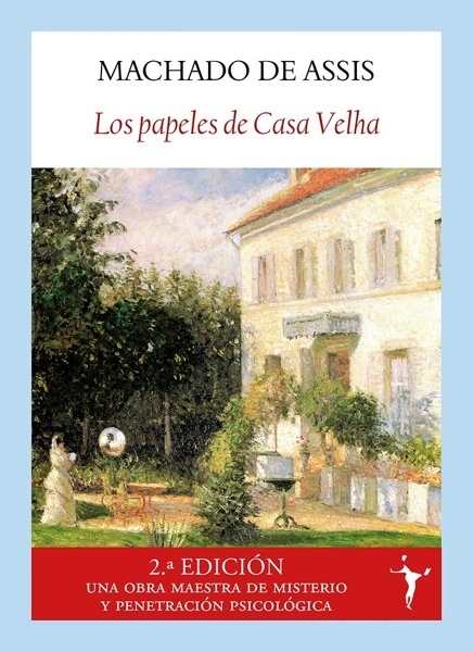 Los papeles de Casa Velha