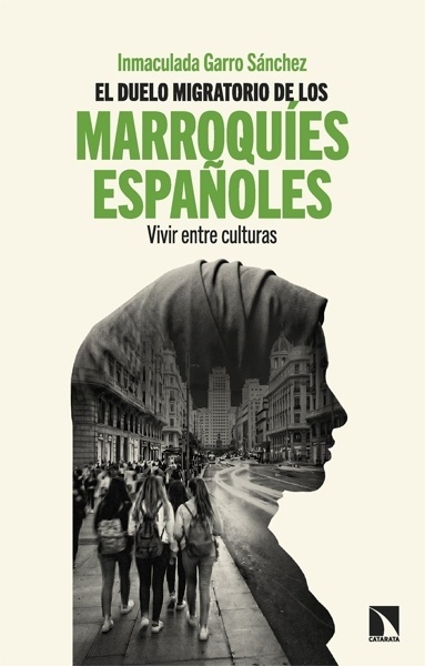 El duelo migratorio de los marroquíes españoles 'Vivir entre culturas'