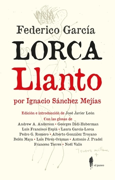 Llanto por Ignacio Sánchez Mejías '(edición glosada)'