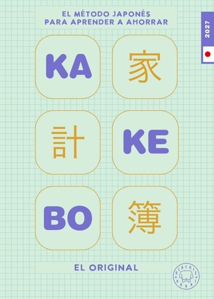 Kakebo Blackie Books 2027. EL ORIGINAL. 'El método japonés para aprender a ahorrar'