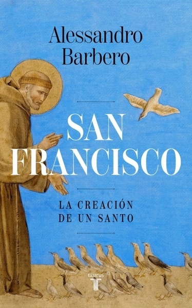 San Francisco 'La creación de un santo'