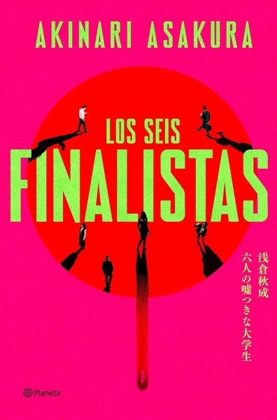 Los seis finalistas 'El thriller psicológico bestseller en Japón'
