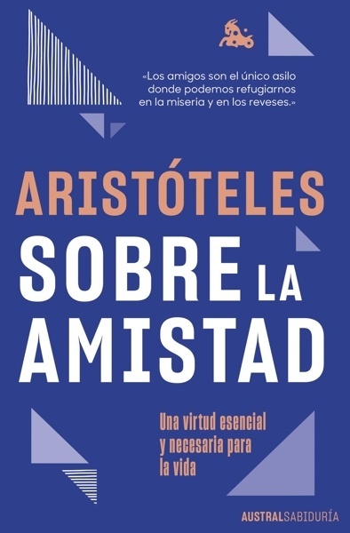 Sobre la amistad 'Una virtud esencial y necesaria para la vida'