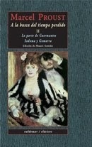 A la busca del tiempo perdido II 'La parte de Guermantes & Sodoma y Gomorra.'
