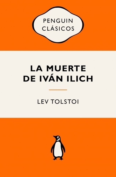 La muerte de Iván Ilich 'Ediciones icónicas'
