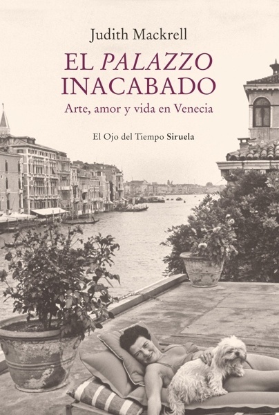 El palazzo inacabado 'Arte, amor y vida en Venecia'
