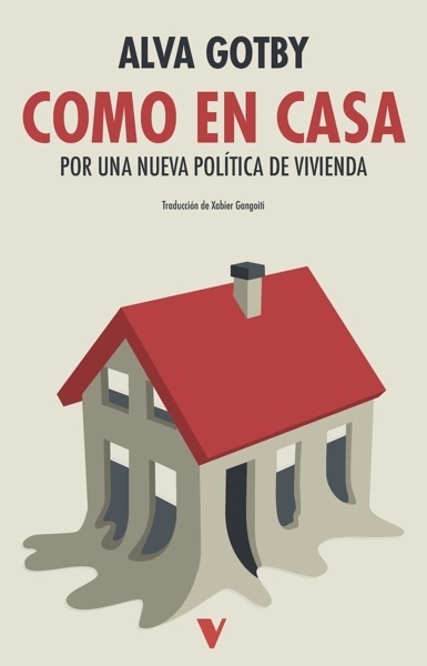Como en casa 'Por una nueva política de vivienda'