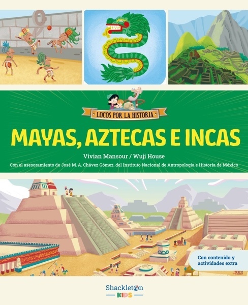 Mayas, aztecas e incas 'Las grandes civilizaciones precolombinas'