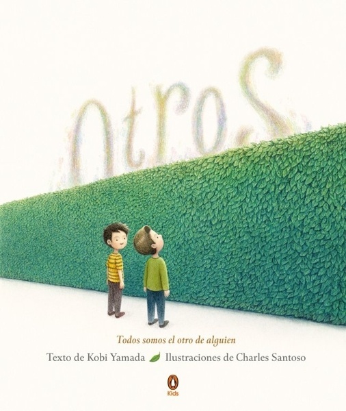Otros 'Todos somos el otro de alguien'