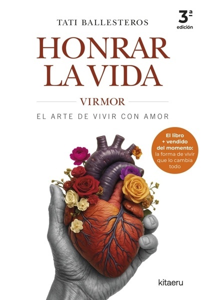 Honrar la vida 'VIRMOR, el arte de vivir con amor'