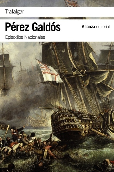 Trafalgar 'Episodios Nacionales, 1 / Primera serie'