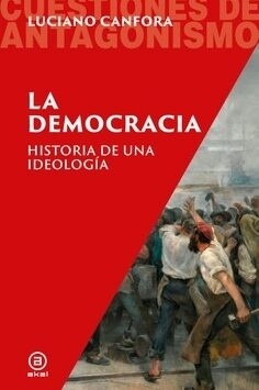 Democracia, la historia de una ideología