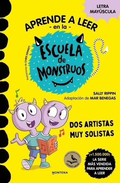 Aprender a leer en la Escuela de Monstruos 24 - Dos artistas muy solistas 'En letra MAYÚSCULA (libros para niños a partir de 5 años)'
