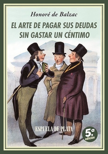 El arte de pagar sus deudas sin gastar un céntimo 'en diez lecciones o Manual de derecho comercial'