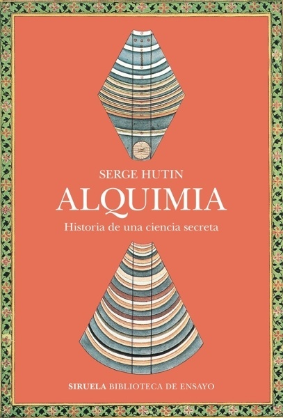 Alquimia 'Historia de una ciencia secreta'