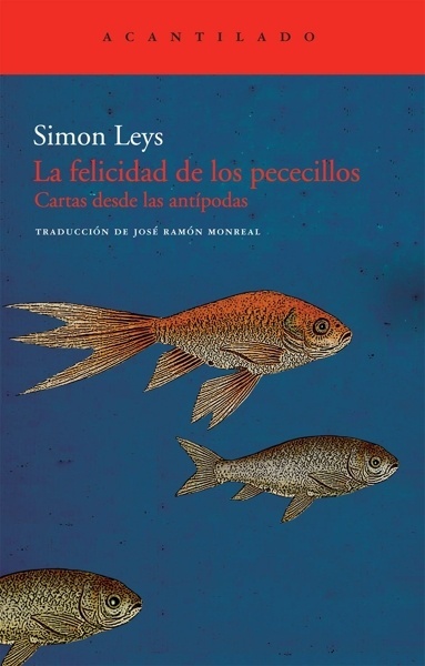 La felicidad de los pececillos 'Cartas desde las antípodas'