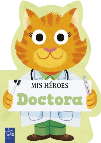 Mis héroes. Doctora 'MIS HÈROES'