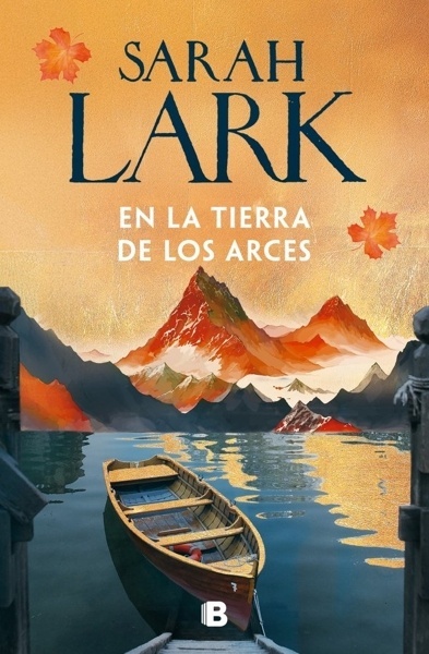 En la tierra de los arces (Sueños de Canadá 1)