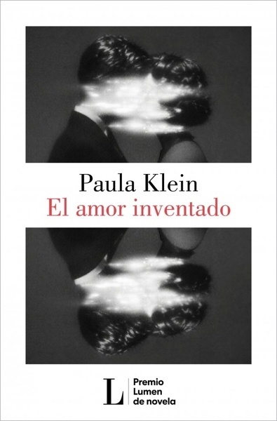 El amor inventado (Premio Lumen 2026)