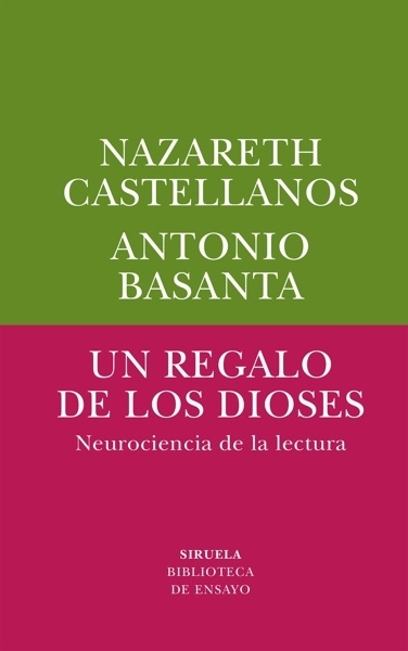 Un regalo de los dioses 'Neurociencia de la lectura'