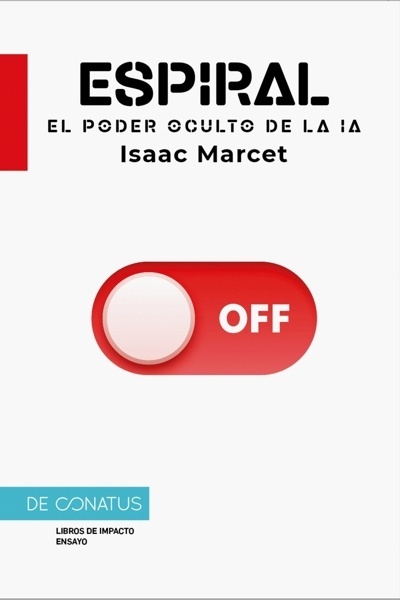 Espiral 'El poder oculto de la IA'