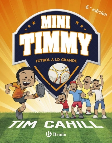 Mini Timmy - Fútbol a lo grande 'ANAYA'