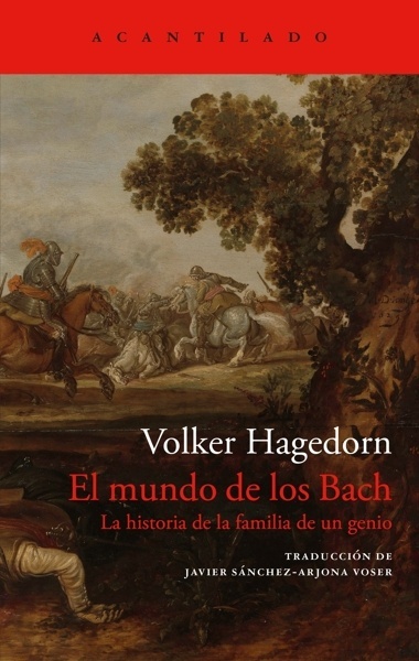 El mundo de los Bach 'La historia de la familia de un genio'