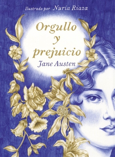 Orgullo y prejuicio 'ILUSTRADO POR NURIA RIAZA'