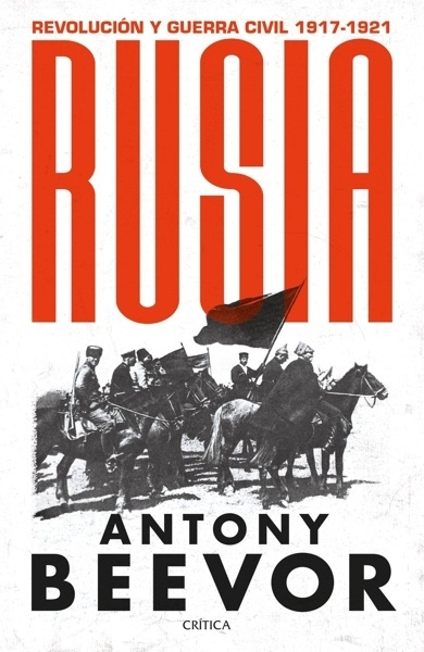 Rusia 'Revolución y guerra civil, 1917-1921'