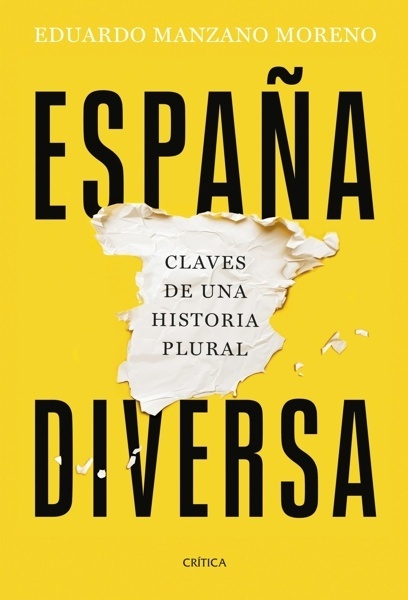 España diversa 'Claves de una historia plural'