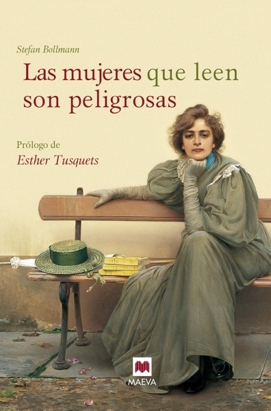 Las mujeres, que leen, son peligrosas 'Libro ilustrado a todo color'