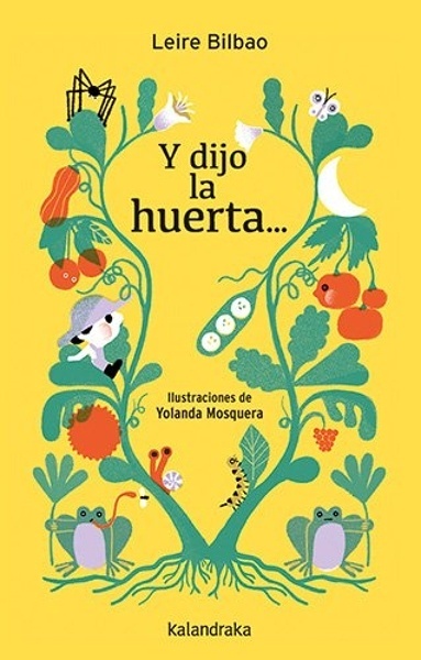 Y dijo la huerta... 'Poemas silvestres y otras historias secretas'