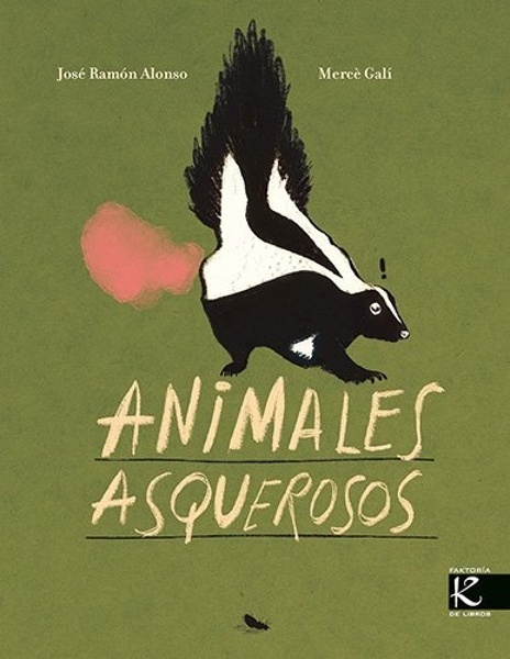 Animales asquerosos 'Animales asquerosos'