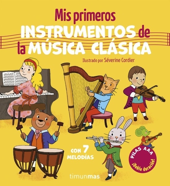 Mis primeros instrumentos de la música clásica. Con 7 melodías 'COR'