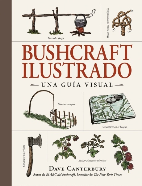 Bushcraft ilustrado 'Una guía visual'